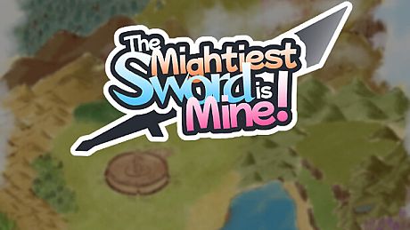 The Mightiest Sword is Mine! Game