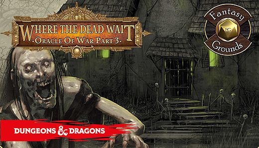 Fantasy Grounds - D&D Adventurers League EB-03 Where the Dead Wait