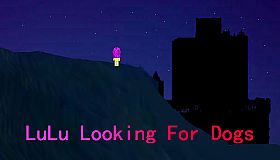 LuLu Looking For Dogs