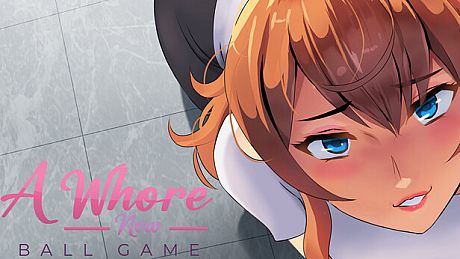 A Whore New Ball Game Game