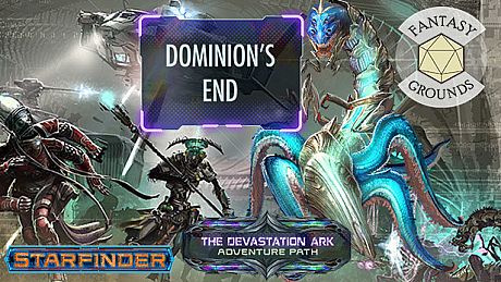 Fantasy Grounds - Starfinder RPG - Devastation Ark AP 3: Dominion’s End DLC
