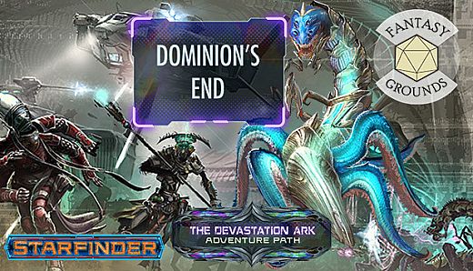 Fantasy Grounds - Starfinder RPG - Devastation Ark AP 3: Dominion’s End