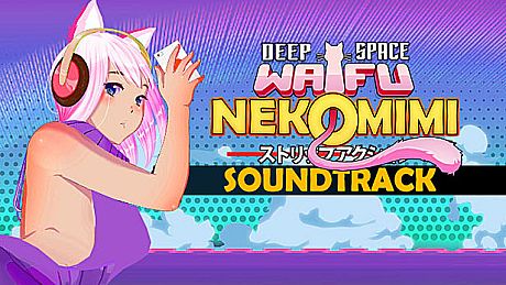 Deep Space Waifu: Nekomimi - Soundtrack DLC