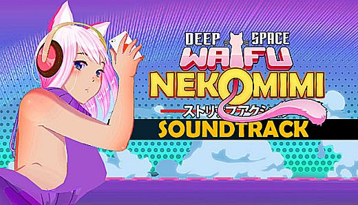 Deep Space Waifu: Nekomimi - Soundtrack