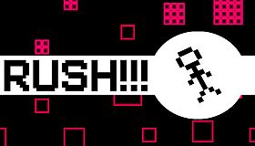 RUSH!!!