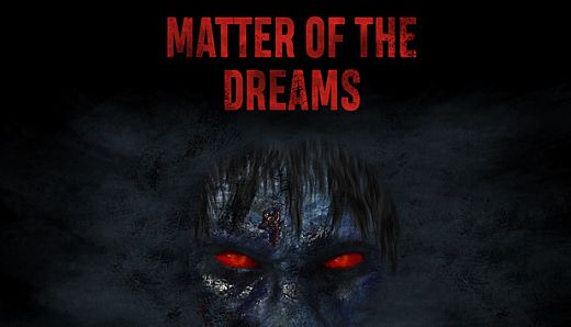 Matter of the Dreams