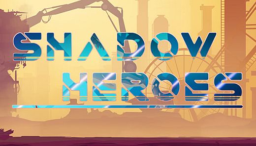 Shadow Heroes