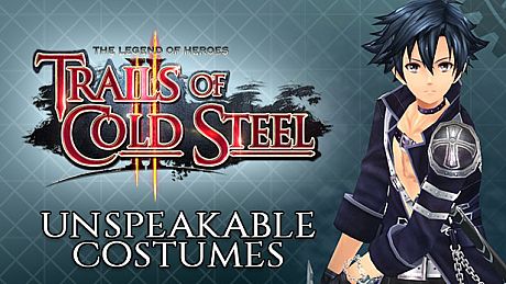 The Legend of Heroes: Trails of Cold Steel II - Unspeakable Costumes DLC