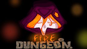 Fire and Dungeon