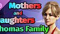 Mothers and Daughters - Thomas Family