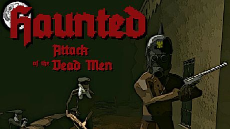 Haunted: Attack of the Dead Men Game