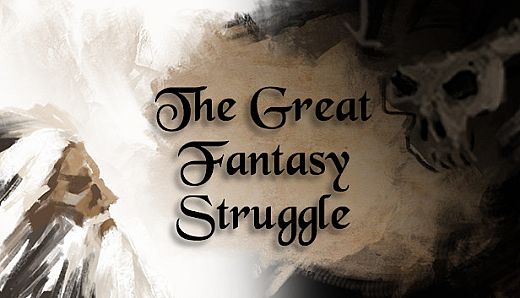 The Great Fantasy Struggle