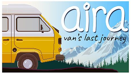 AIRA & Van's Last Journey Game