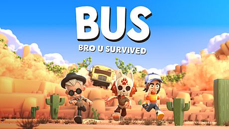 BUS: Bro u Survived Game