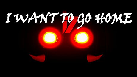 I Want To Go Home Game