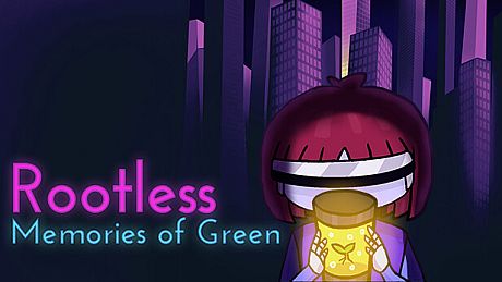 Rootless: Memories Of Green - Chapter 1 Game