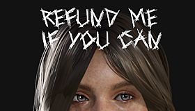 Refund Me If You Can