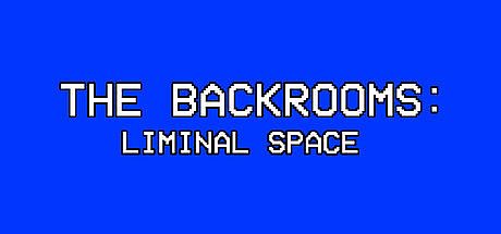 The Backrooms: Liminal Space Game