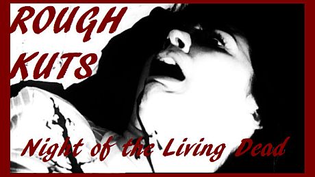 ROUGH KUTS: Night of the Living Dead Game