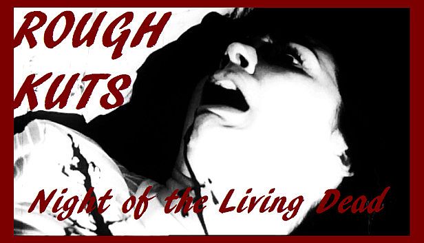 Buy ROUGH KUTS: Night of the Living Dead