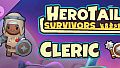 HeroTail: Survivors - Cleric