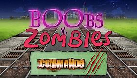 Boobs vs Zombies - Commando