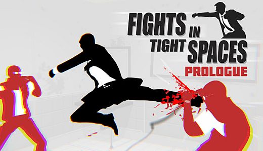 Fights in Tight Spaces (Prologue)