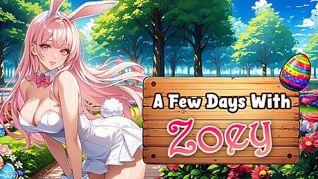 A Few Days With : Zoey Game