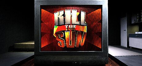 Kill The Sun