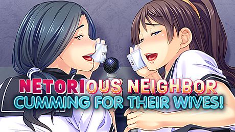 Netorious Neighbor Cumming for their Wives! Game