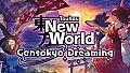 Touhou: New World - Gensokyo Dreaming