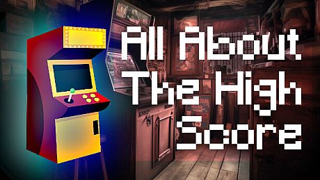 All About The High Score Game