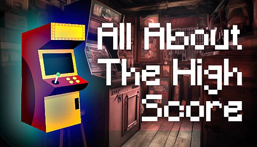 All About The High Score