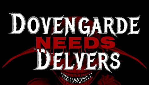 Dovengarde Needs Delvers