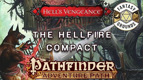Fantasy Grounds - Pathfinder RPG - Hell's Vengeance AP 1: The Hellfire Compact DLC