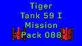 Tiger Tank 59 Ⅰ Mission Pack 088