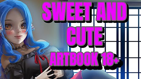 Sweet and Cute - Artbook 18+ DLC