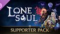 Lone Soul - Supporter Pack