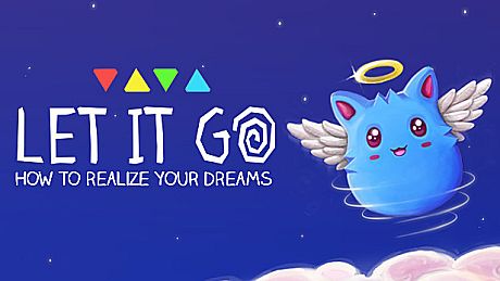 Let It Go - How to realize your dreams