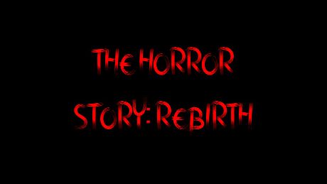 The Horror Story: Rebirth Game