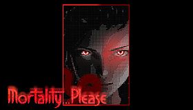 Mortality... Please