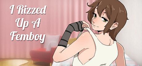 I Rizzed Up a Femboy Game