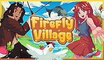 Kup Firefly Village na PC