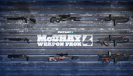 PAYDAY 2: McShay Weapon Pack 4