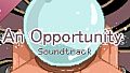 An Opportunity Soundtrack