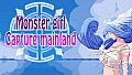 Monster girl Capture mainland