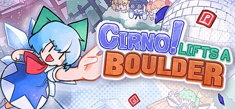 Cirno! Lifts a Boulder Game