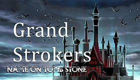 Grand Strokers - Name on Tomb Stone