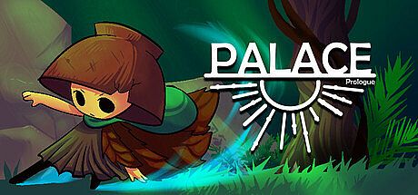 Palace : Prologue Game