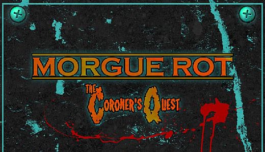 Morgue Rot : The Coroner's Quest